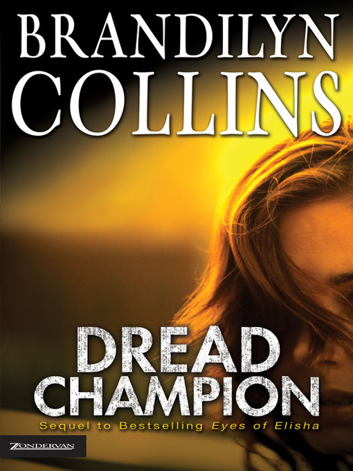 Title details for Dread Champion by Brandilyn Collins - Available